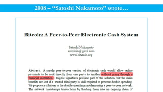 2008 – “Satoshi Nakamoto” wrote…
 