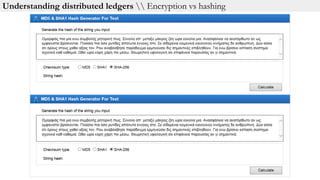 Understanding distributed ledgers  Encryption vs hashing
 