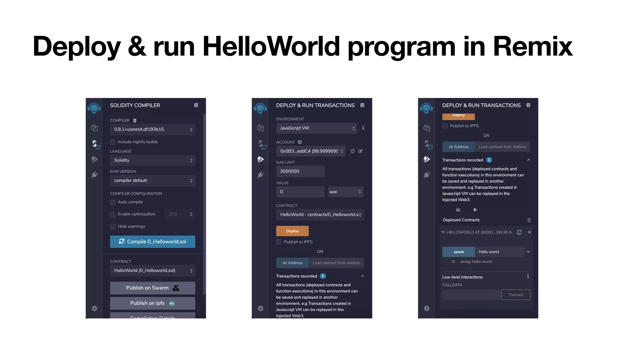 Deploy & run HelloWorld program in Remix
 