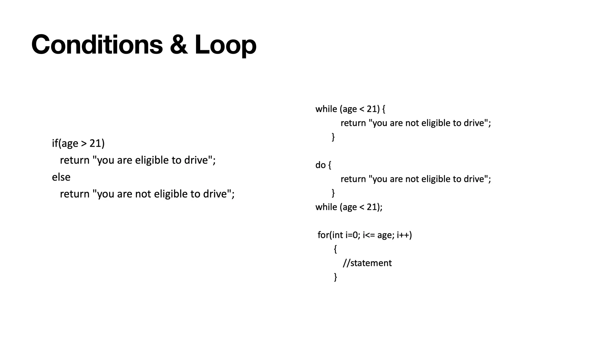 Conditions & Loop
 