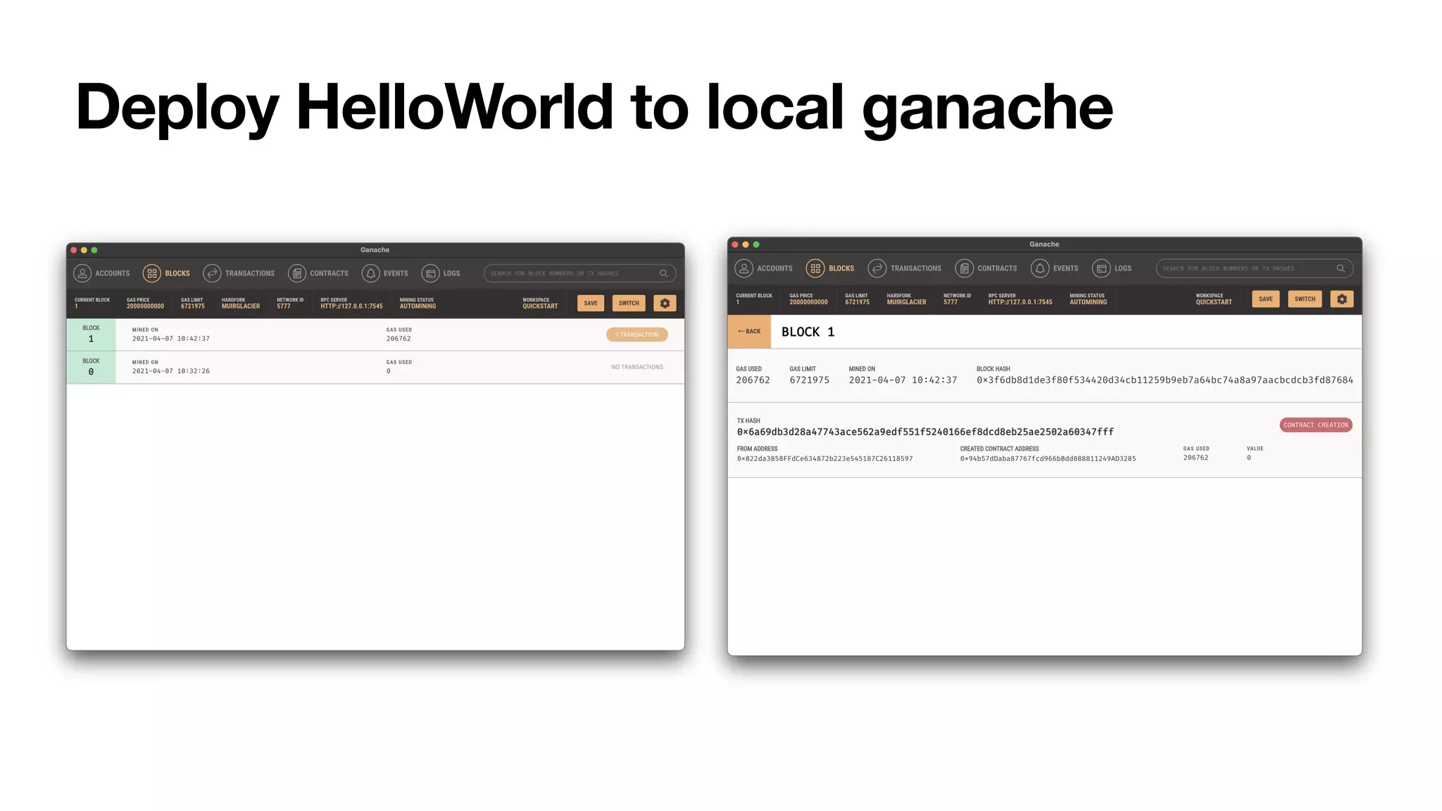 Deploy HelloWorld to local ganache
 