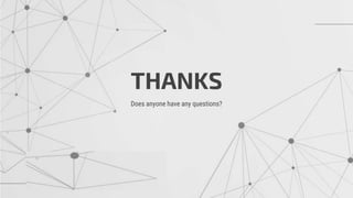 CREDITS: This presentation template was created by Slidesgo, including
icons by Flaticon, and infographics & images by Freepik.
Please keep this slide for attribution.
THANKS
Does anyone have any questions?
 