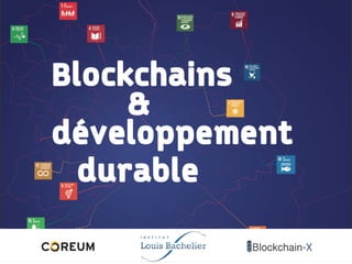 Blockchains
développement
durable
&
 