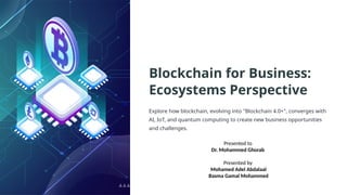 Blockchain-for-Business-Ecosystems-Perspective.pptx