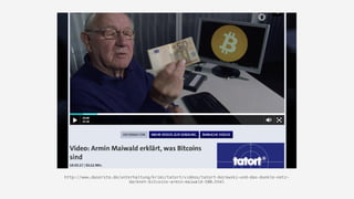 http://www.daserste.de/unterhaltung/krimi/tatort/videos/tatort-borowski-und-das-dunkle-netz-
darknet-bitcoins-armin-maiwald-100.html
 
