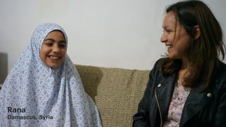 Rana
Damascus, Syria