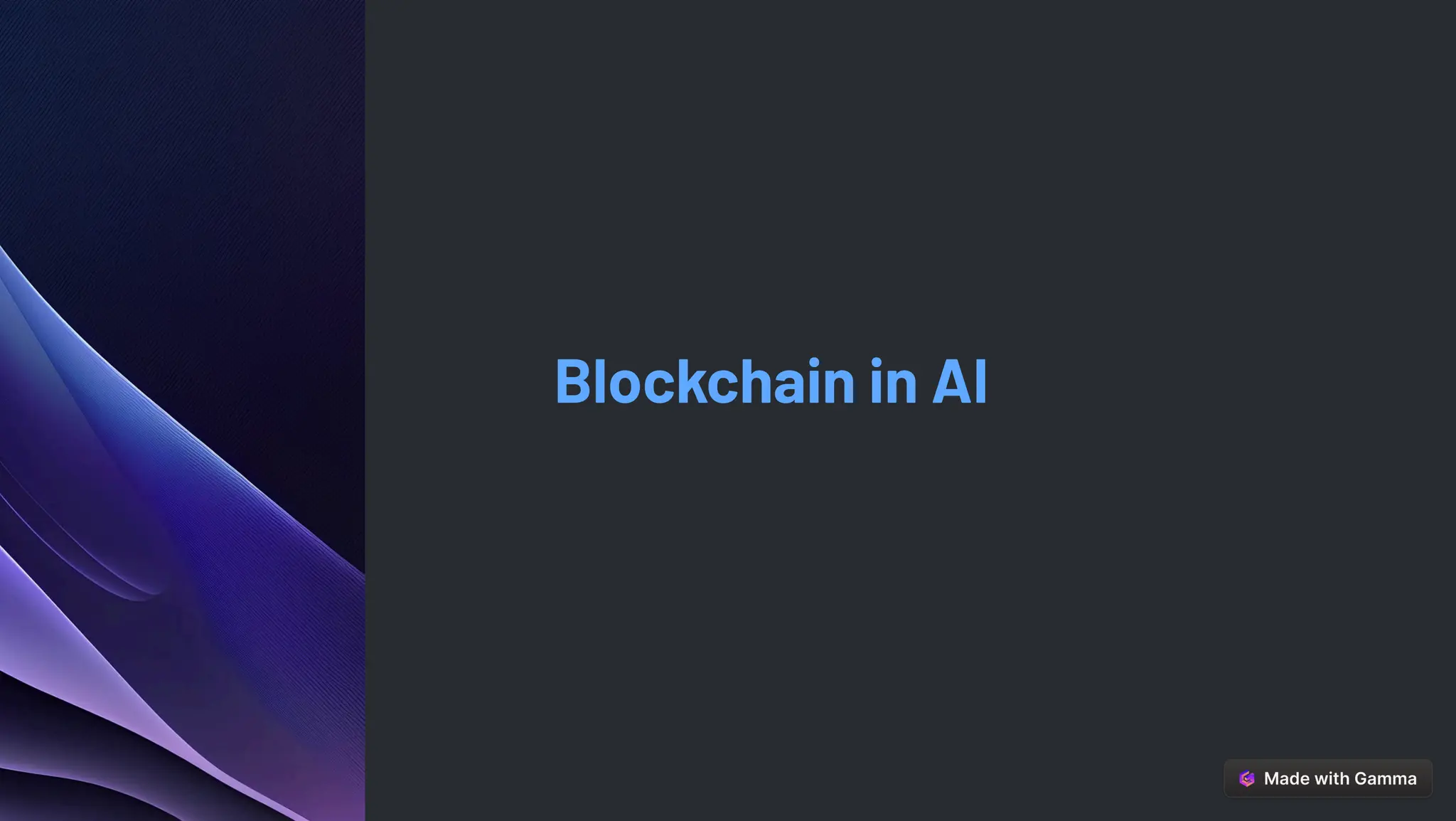 Blockchain in AI
 