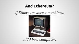 And Ethereum?
 