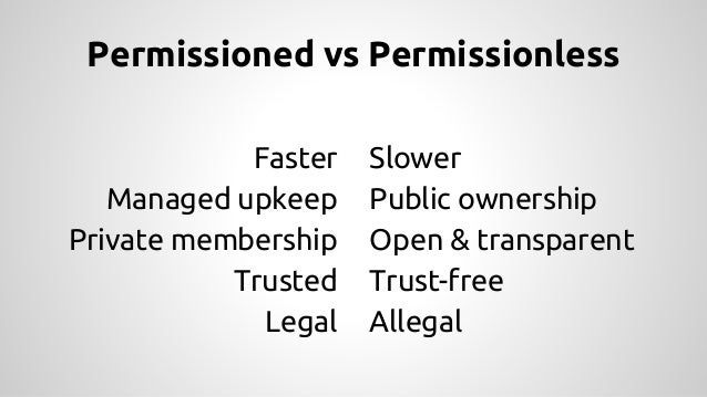 Permissioned vs Permissionless blockchains