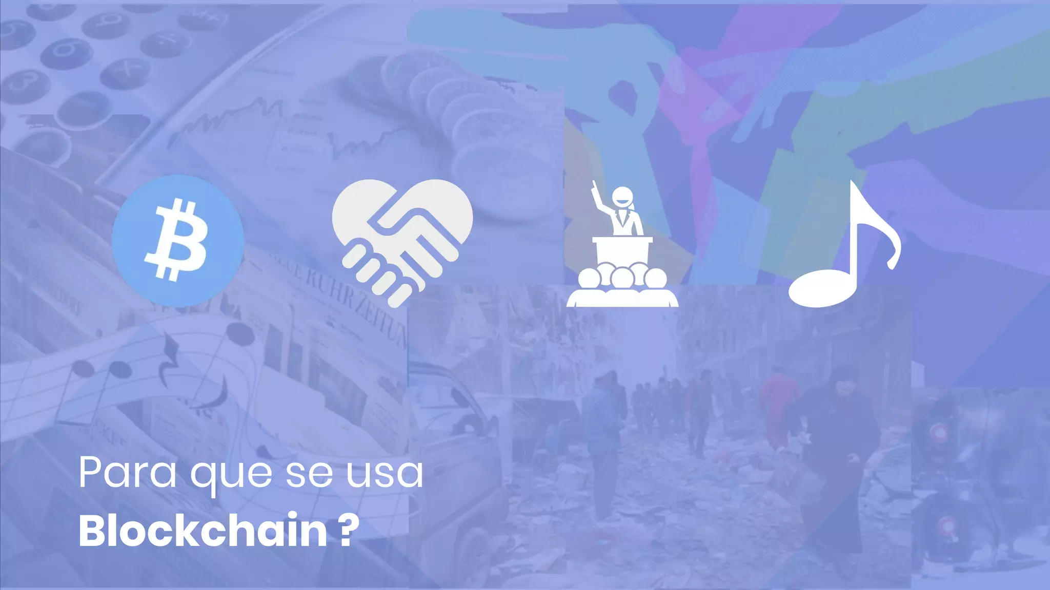 Para que se usa
Blockchain ?
 