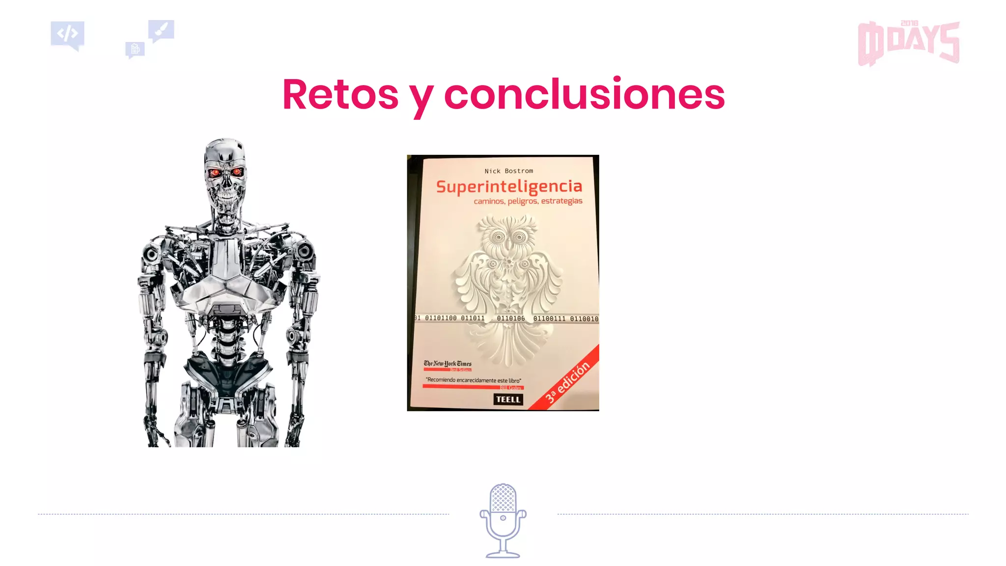 Retos y conclusiones
 