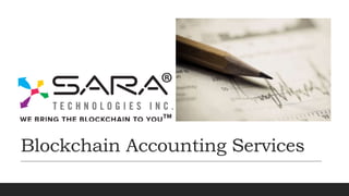Blockchain Accounting Services
 
