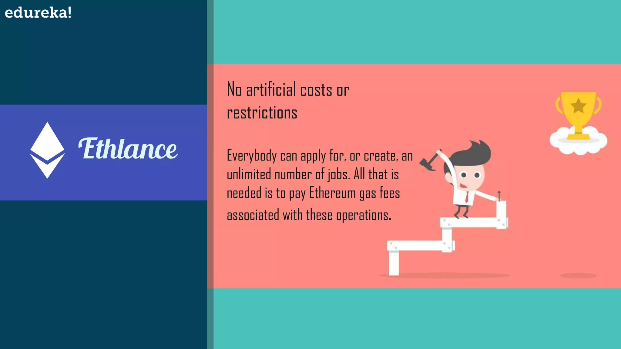 No artificial costs or
restrictions
Everybody can apply for, or create, an
unlimited number of jobs. All that is
needed is to pay Ethereum gas fees
associated with these operations.
 