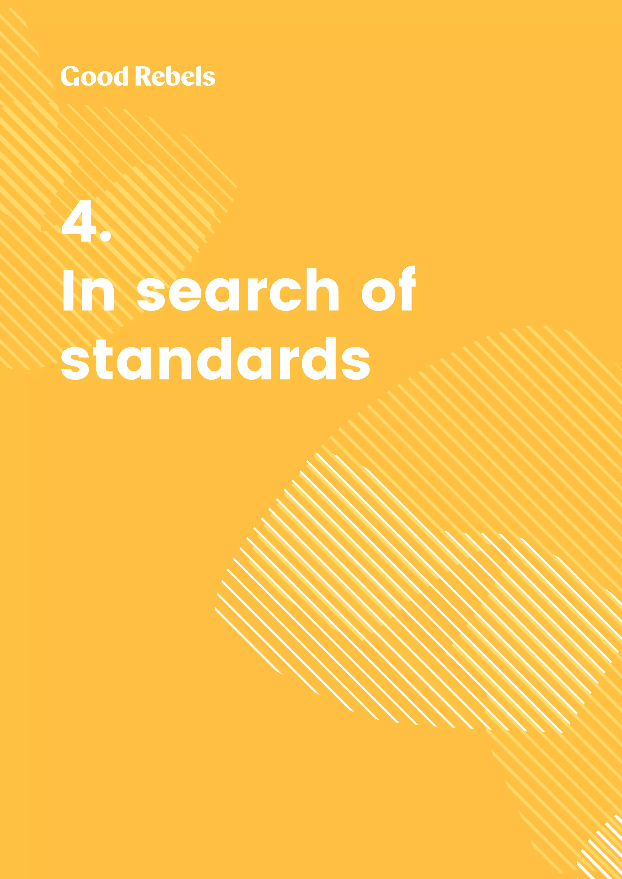 23 Blockchain: building trust
4.
In search of
standards
 