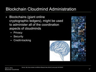 Blockchain Cloudminds: Human-Machine Pooled-Mind DACs