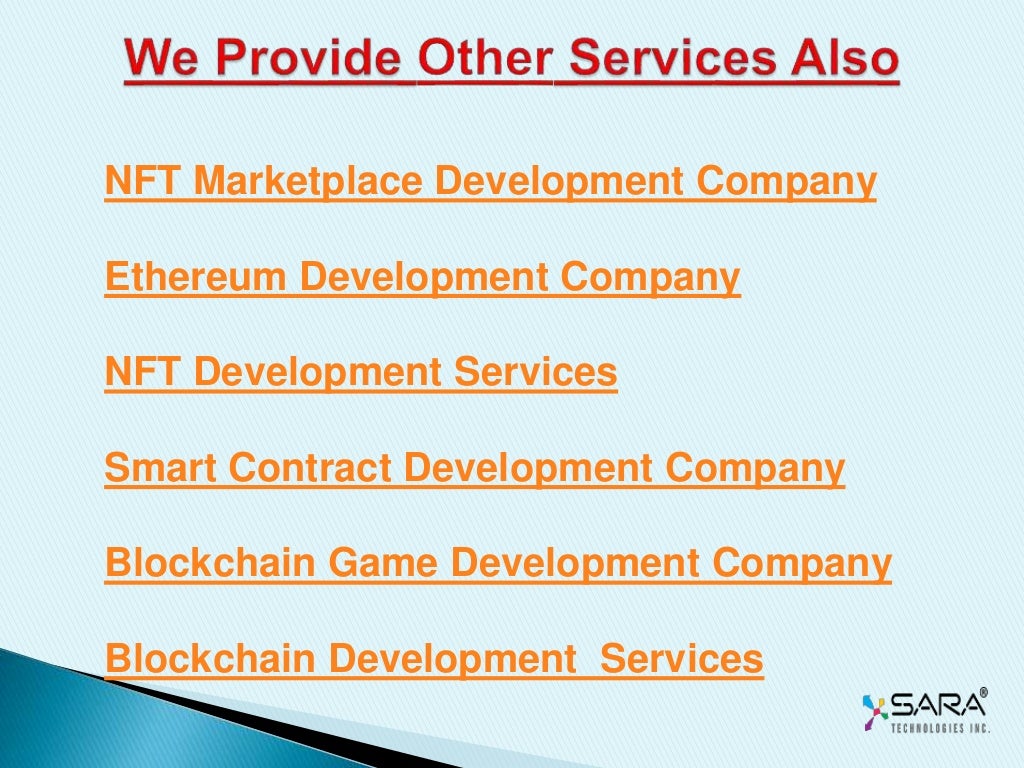 NFT Marketplace Development Company
Ethereum Development Company
NFT Development Services
Smart Contract Development Company
Blockchain Game Development Company
Blockchain Development Services
 