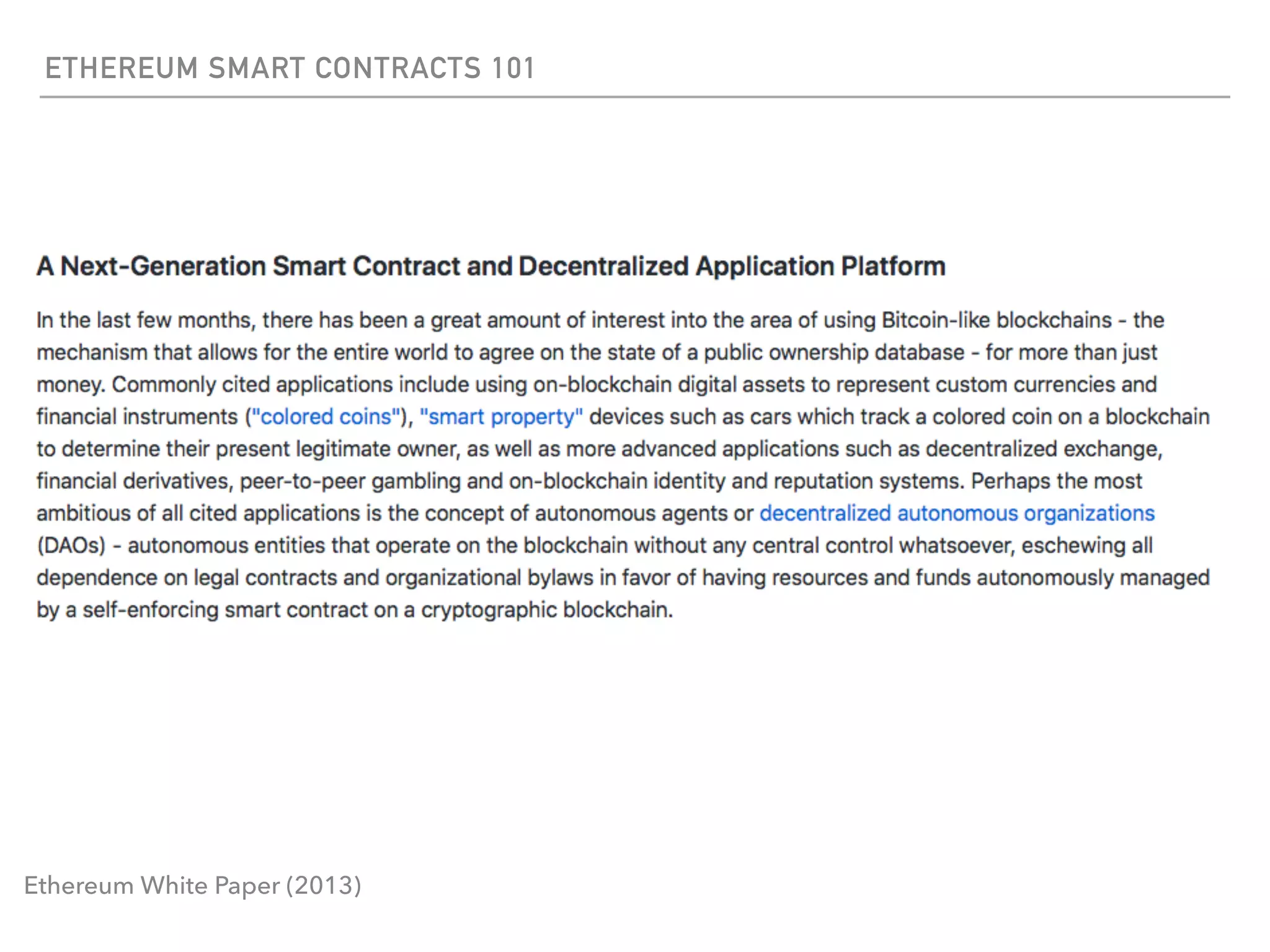 ETHEREUM SMART CONTRACTS 101
Ethereum White Paper (2013)
 