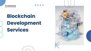 Blockchain
Development
Services
 