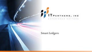 Smart Ledgers
 