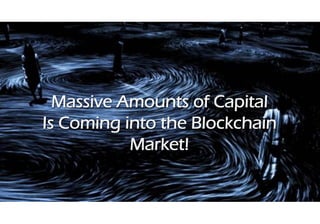 12© GfK July 13, 2018 | Title of presentation
Massive Amounts of Capital
Is Coming into the Blockchain
Market!
 