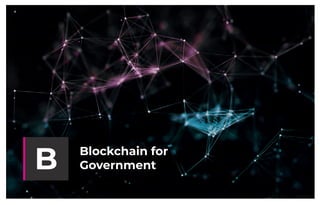 Blockchain for
Government
 