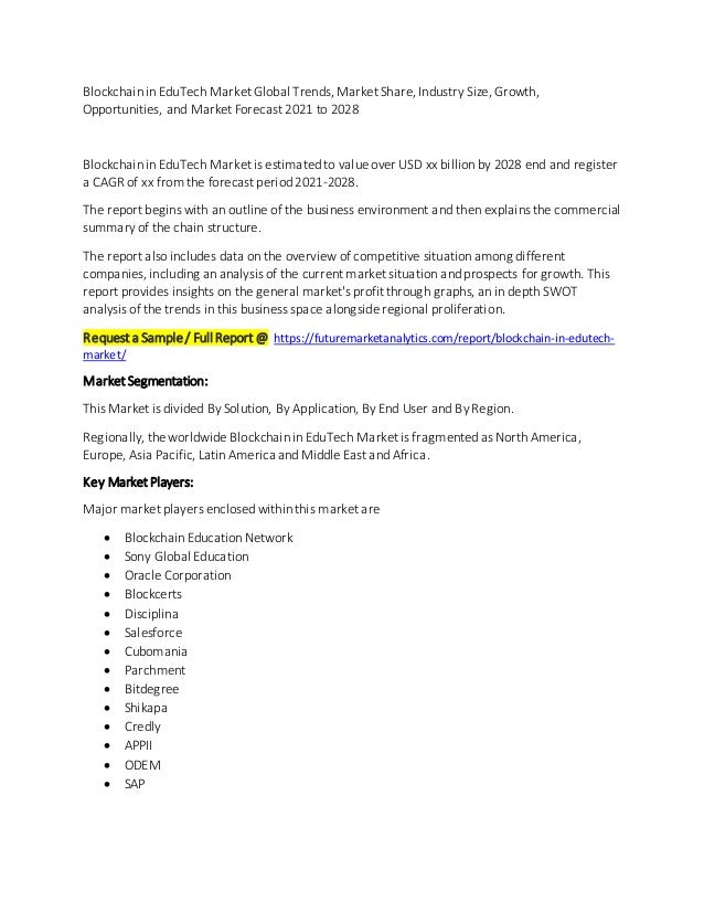 Blockchain in edu tech market global trends, market share, industry size, growth, opportunities and market forecast 2021 to 2028 2 blockchain in edu tech market global trends market share industry size growth opportunities and market forecast 2021 to 2028 1 638