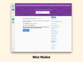Mist Wallet
 