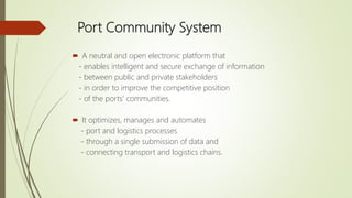 Block-Chain technology to boost Port Community System | PPTX