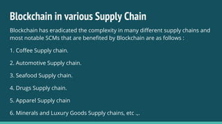 Blockchain in scm | PPTX