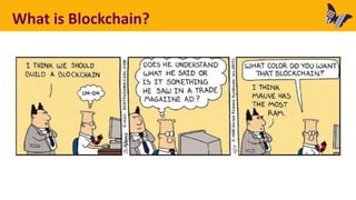 What is Blockchain?
 