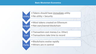 Basic Blockchain Economics
 
