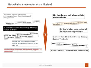 3CHAPPUIS HALDER & CO.
Blockchain: a revolution or an illusion?
?
 