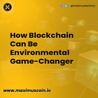 How blockchain can be environmental game changer?
