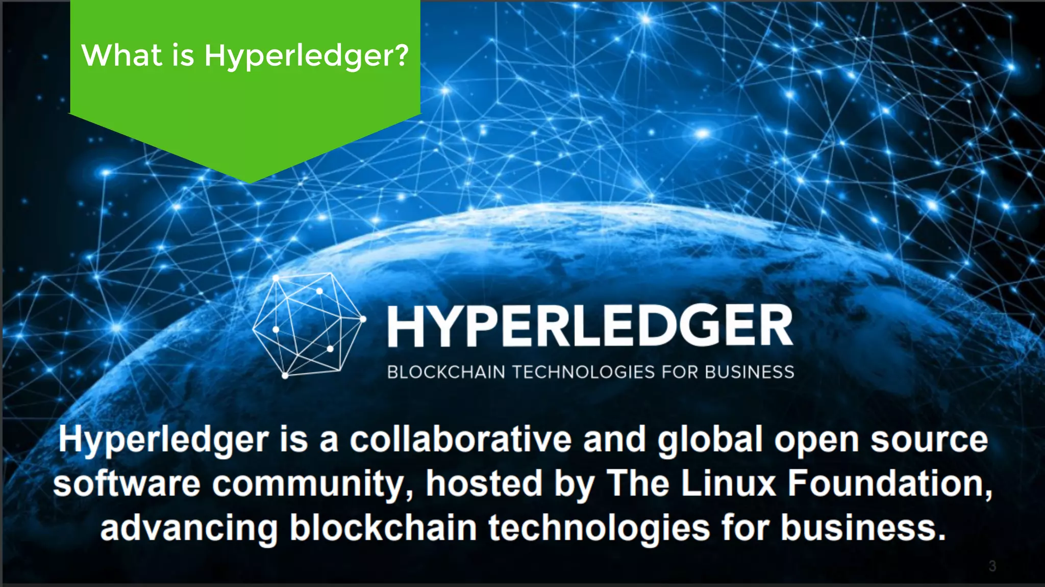 What is Hyperledger? 