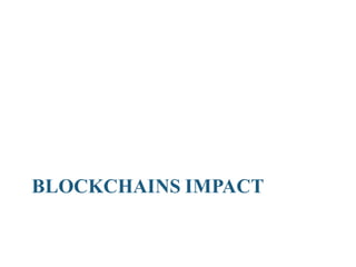 Blockchain
10
World	Economic	Forum	Survey	Projects	
Blockchain	‘Tipping	Point’	by	2023
Santander:	Blockchain Tech	Can	Save...