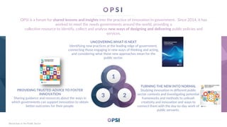 Blockchain in the Public Sector
OPSI is a forum for shared lessons and insights into the practice of innovation in governm...