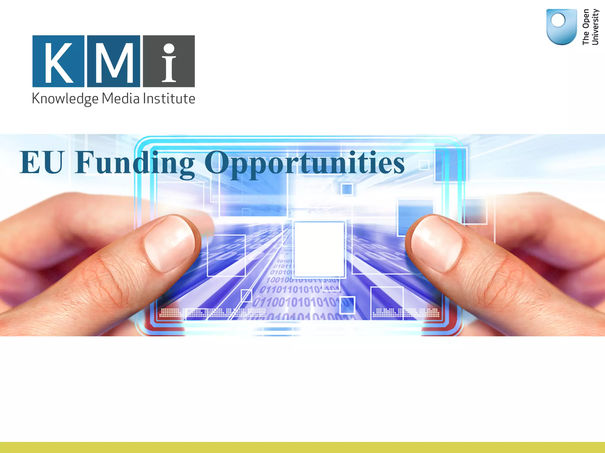 EU Funding Opportunities
 