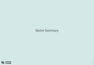 Sector Summary
3
 