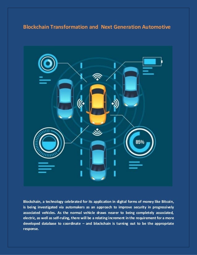 Blockchain transformation and next generation automotive