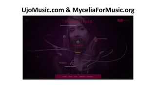 UjoMusic.com & MyceliaForMusic.org
 