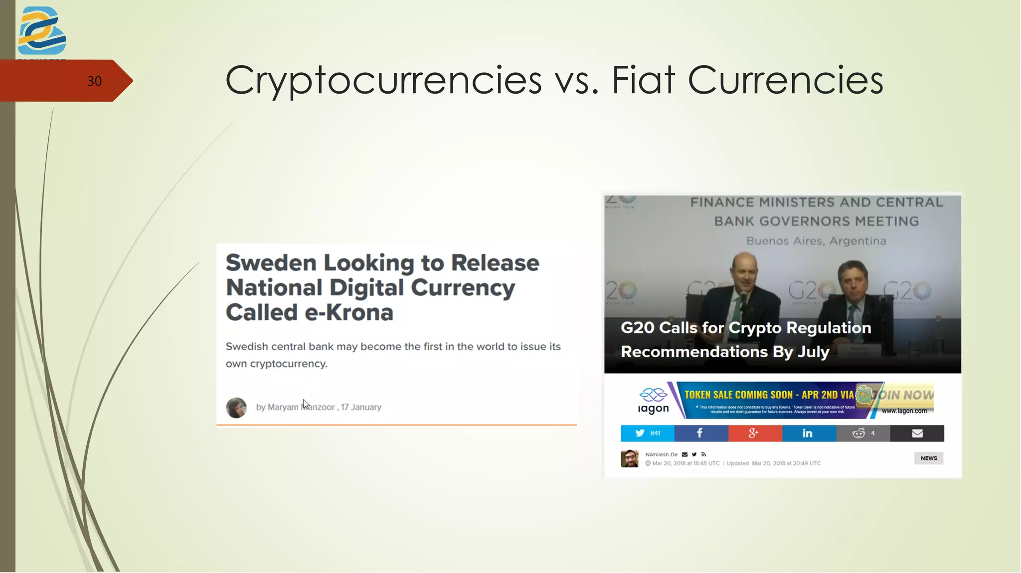 Cryptocurrencies vs. Fiat Currencies30
 