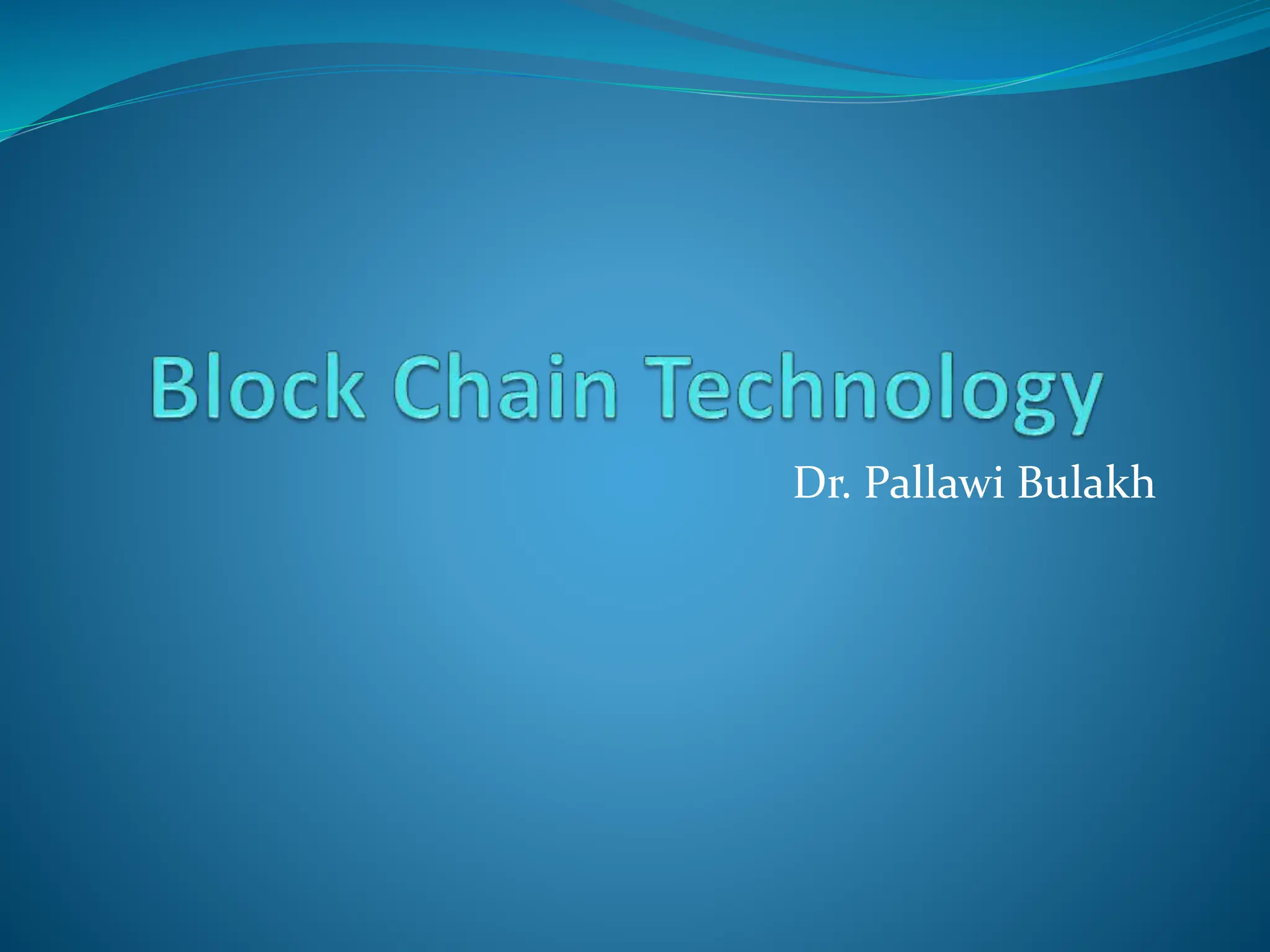 Block Chain Technology M.Sc. UNIT 1.pptx