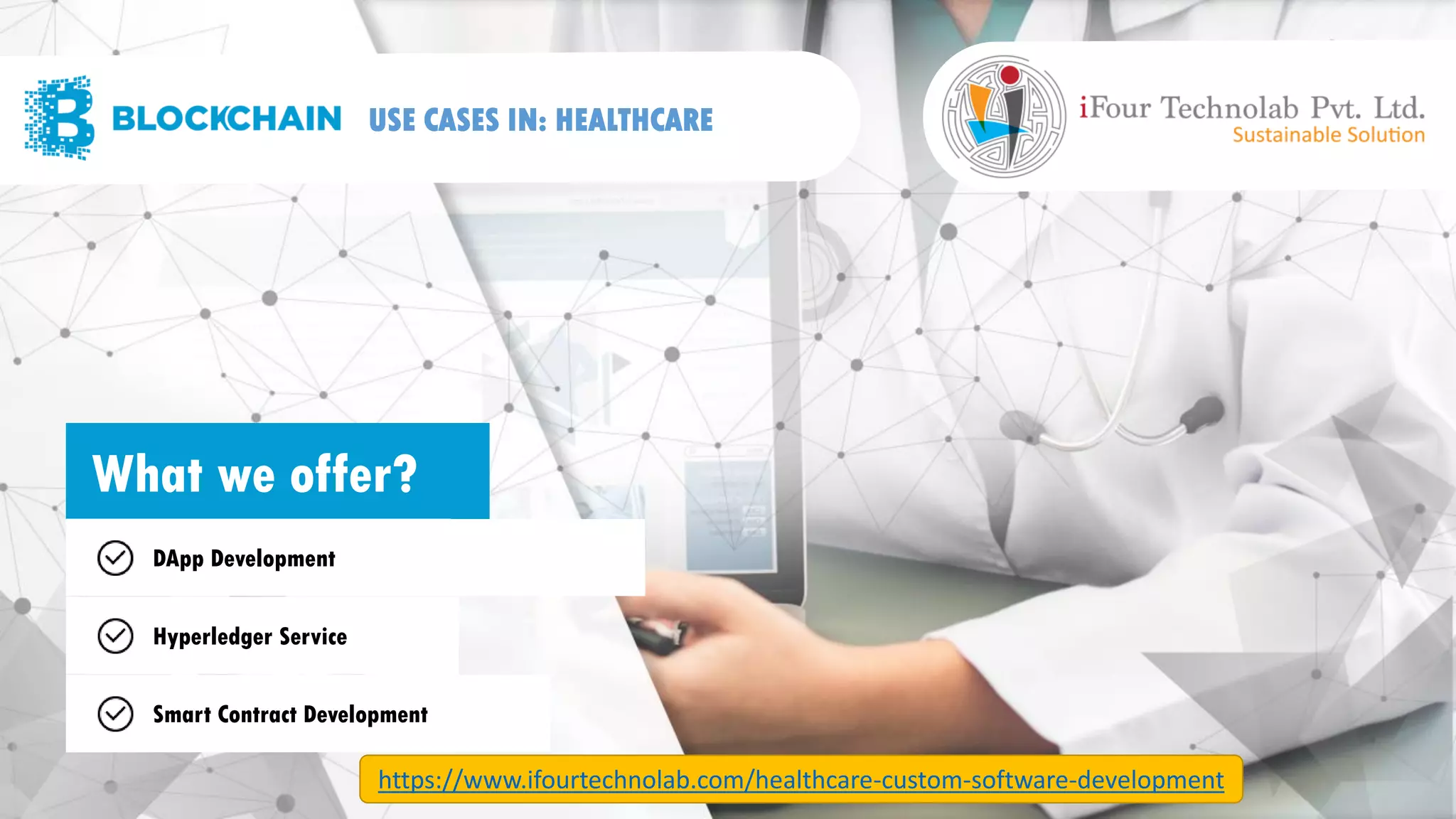 Blockchain Use Cases in Healthcare Industry - iFour Technolab Pvt. Ltd ...