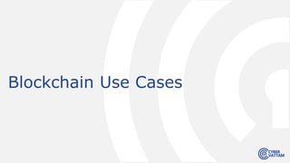 Blockchain Use Cases
 