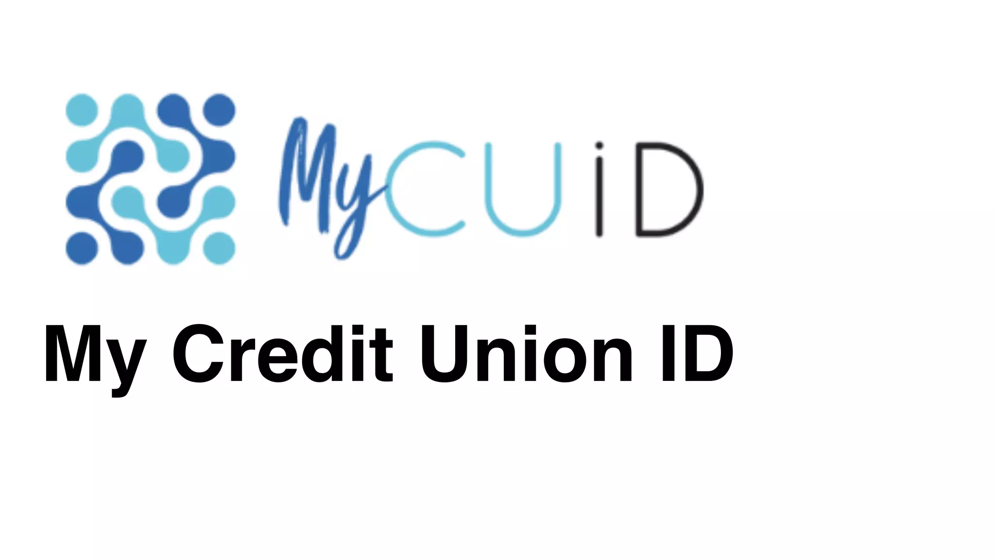 My Credit Union ID
 