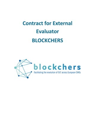 Contract for External
Evaluator
BLOCKCHERS
 