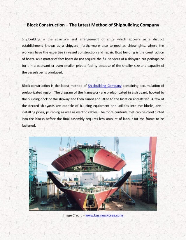 Block construction the latest method of shipbuilding company