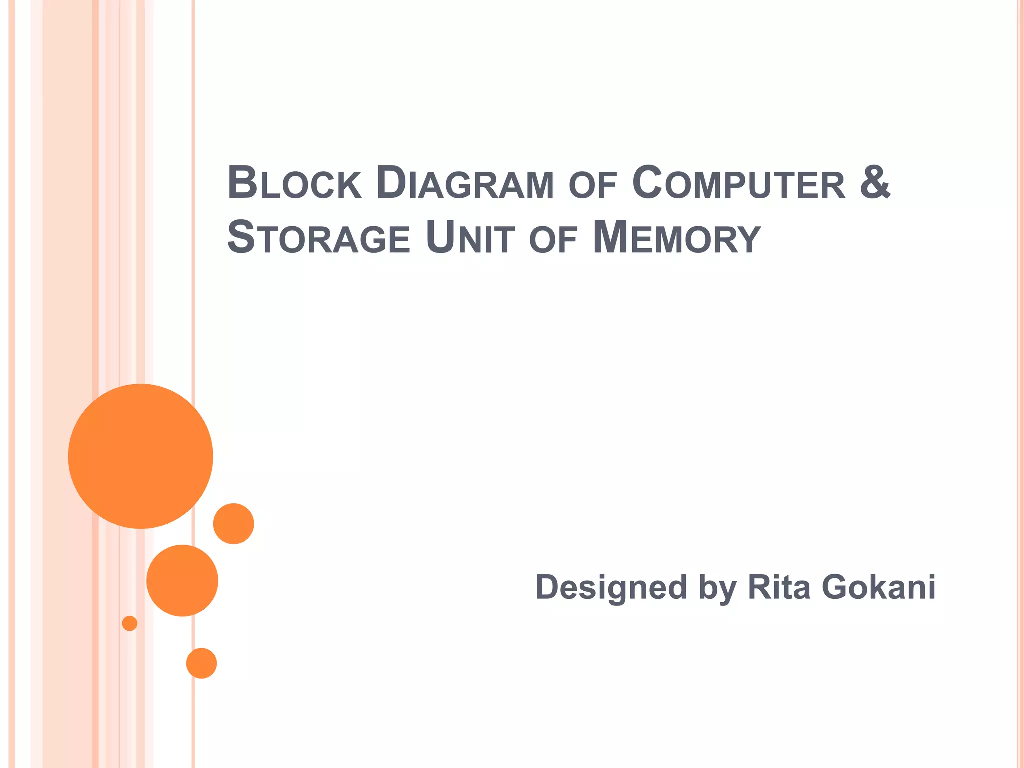 Block diagram of computer & storage unit of memory | PPT
