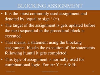 VERILOG HDL :: Blocking & NON- Blocking assignments | PPT