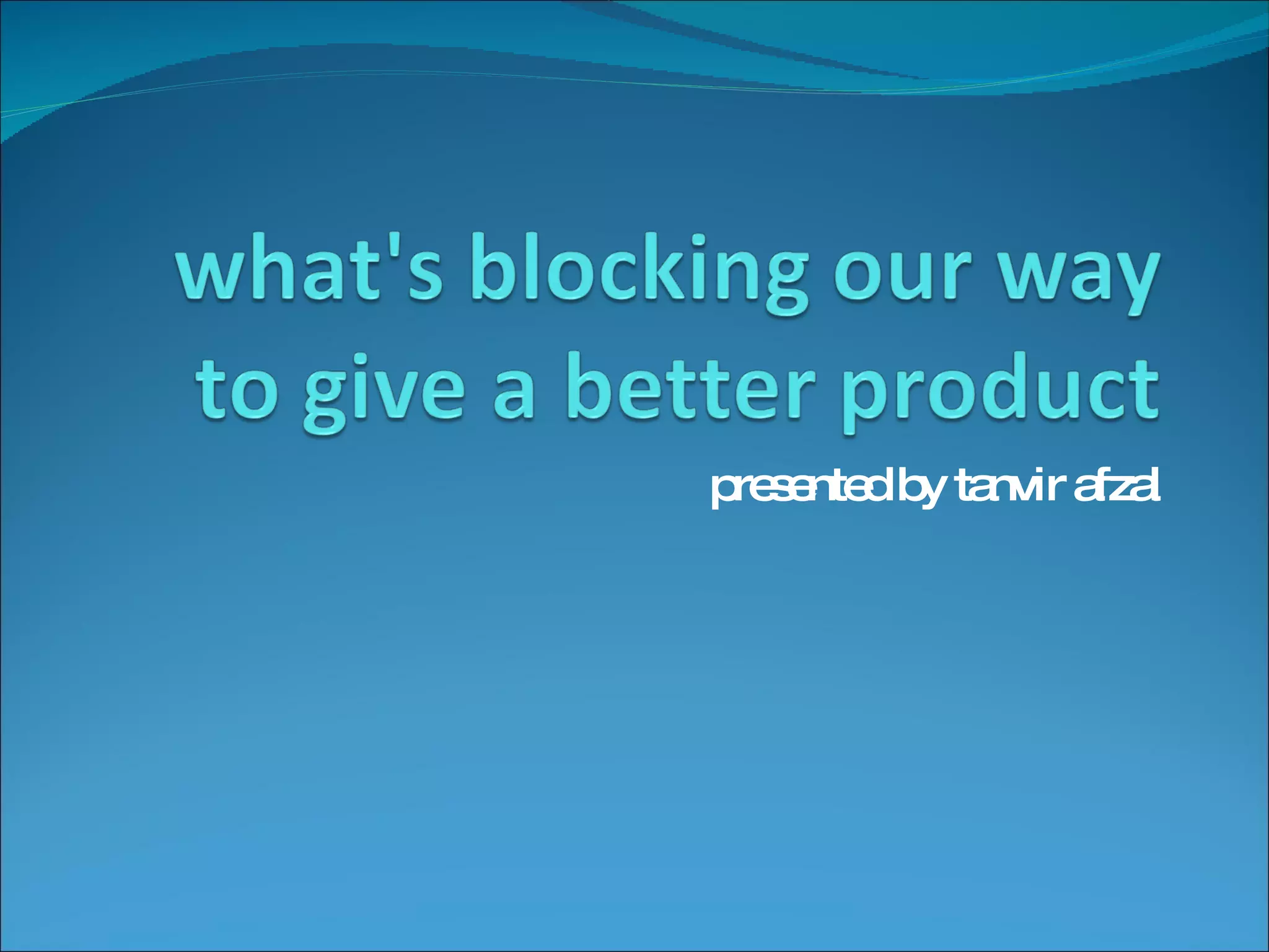 presented by tanvir afzal 